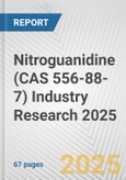 Nitroguanidine (CAS 556-88-7) Industry Research 2025: Global and Regional Market Trends 2019-2024 and Forecast to 2029- Product Image