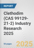 Clethodim (CAS 99129-21-2) Industry Research 2025: Global and Regional Market Trends 2019-2024 and Forecast to 2029- Product Image