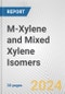 M-Xylene and Mixed Xylene Isomers: European Union Market Outlook 2023-2027 - Product Image