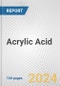 Acrylic Acid: 2024 World Market Outlook up to 2033 - Product Thumbnail Image