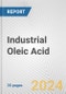 Industrial Oleic Acid: European Union Market Outlook 2023-2027 - Product Image