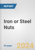 Iron or Steel Nuts: European Union Market Outlook 2023-2027- Product Image