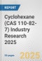 Cyclohexane (CAS 110-82-7) Industry Research 2025: Global and Regional Market Trends 2019-2024 and Forecast to 2029 - Product Image