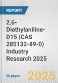 2,6-Diethylaniline-D15 (CAS 285132-89-0) Industry Research 2025: Global and Regional Market Trends 2019-2024 and Forecast to 2029- Product Image