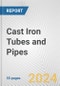 Cast Iron Tubes and Pipes: European Union Market Outlook 2023-2027 - Product Thumbnail Image