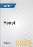 Yeast: European Union Market Outlook 2023-2027- Product Image