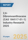 2,6-Dibromoanthracene (CAS 186517-01-1) Industry Research 2025: Global and Regional Market Trends 2019-2024 and Forecast to 2029- Product Image