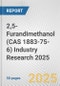 2,5-Furandimethanol (CAS 1883-75-6) Industry Research 2025: Global and Regional Market Trends 2019-2024 and Forecast to 2029 - Product Image