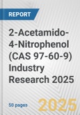 2-Acetamido-4-Nitrophenol (CAS 97-60-9) Industry Research 2025: Global and Regional Market Trends 2019-2024 and Forecast to 2029- Product Image