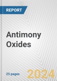 Antimony Oxides: European Union Market Outlook 2023-2027- Product Image