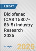 Diclofenac (CAS 15307-86-5) Industry Research 2025: Global and Regional Market Trends 2019-2024 and Forecast to 2029- Product Image