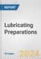 Lubricating Preparations: European Union Market Outlook 2023-2027 - Product Thumbnail Image