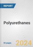 Polyurethanes: European Union Market Outlook 2023-2027- Product Image