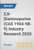 2,6-Diaminopurine (CAS 1904-98-9) Industry Research 2025: Global and Regional Market Trends 2019-2024 and Forecast to 2029- Product Image