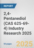 2,4-Pentanediol (CAS 625-69-4) Industry Research 2025: Global and Regional Market Trends 2019-2024 and Forecast to 2029- Product Image