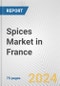 Spices Market in France: Business Report 2024 - Product Thumbnail Image