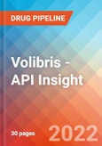 Volibris - API Insight, 2022- Product Image