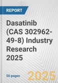 Dasatinib (CAS 302962-49-8) Industry Research 2025: Global and Regional Market Trends 2019-2024 and Forecast to 2029- Product Image