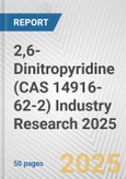 2,6-Dinitropyridine (CAS 14916-62-2) Industry Research 2025: Global and Regional Market Trends 2019-2024 and Forecast to 2029- Product Image