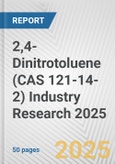 2,4-Dinitrotoluene (CAS 121-14-2) Industry Research 2025: Global and Regional Market Trends 2019-2024 and Forecast to 2029- Product Image