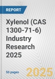 Xylenol (CAS 1300-71-6) Industry Research 2025: Global and Regional Market Trends 2019-2024 and Forecast to 2029- Product Image