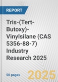 Tris-(Tert-Butoxy)-Vinylsilane (CAS 5356-88-7) Industry Research 2025: Global and Regional Market Trends 2019-2024 and Forecast to 2029- Product Image