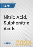 Nitric Acid, Sulphonitric Acids: European Union Market Outlook 2023-2027- Product Image