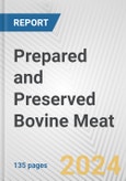 Prepared and Preserved Bovine Meat: European Union Market Outlook 2023-2027- Product Image