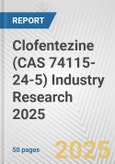 Clofentezine (CAS 74115-24-5) Industry Research 2025: Global and Regional Market Trends 2019-2024 and Forecast to 2029- Product Image