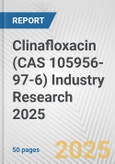 Clinafloxacin (CAS 105956-97-6) Industry Research 2025: Global and Regional Market Trends 2019-2024 and Forecast to 2029- Product Image