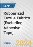 Rubberized Textile Fabrics (Excluding Adhesive Tape): European Union Market Outlook 2023-2027- Product Image