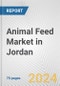 Animal Feed Market in Jordan: Business Report 2024 - Product Thumbnail Image