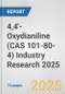 4,4'-Oxydianiline (CAS 101-80-4) Industry Research 2025: Global and Regional Market Trends 2019-2024 and Forecast to 2029 - Product Image