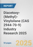 Diacetoxy-(Methyl)-Vinylsilane (CAS 2944-70-9) Industry Research 2025: Global and Regional Market Trends 2019-2024 and Forecast to 2029- Product Image