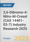 2,6-Dibromo-4-Nitro-M-Cresol (CAS 14401-03-7) Industry Research 2025: Global and Regional Market Trends 2019-2024 and Forecast to 2029- Product Image