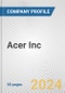 Acer Inc. Fundamental Company Report Including Financial, SWOT, Competitors and Industry Analysis - Product Thumbnail Image