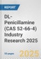 DL-Penicillamine (CAS 52-66-4) Industry Research 2025: Global and Regional Market Trends 2019-2024 and Forecast to 2029 - Product Image