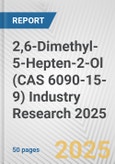 2,6-Dimethyl-5-Hepten-2-Ol (CAS 6090-15-9) Industry Research 2025: Global and Regional Market Trends 2019-2024 and Forecast to 2029- Product Image