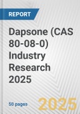 Dapsone (CAS 80-08-0) Industry Research 2025: Global and Regional Market Trends 2019-2024 and Forecast to 2029- Product Image