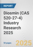 Diosmin (CAS 520-27-4) Industry Research 2025: Global and Regional Market Trends 2019-2024 and Forecast to 2029- Product Image