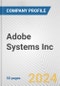 Adobe Systems Inc. Fundamental Company Report Including Financial, SWOT, Competitors and Industry Analysis - Product Thumbnail Image