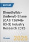 Dimethylbis-(Indenyl)-Silane (CAS 136946-83-3) Industry Research 2025: Global and Regional Market Trends 2019-2024 and Forecast to 2029 - Product Thumbnail Image