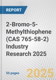 2-Bromo-5-Methylthiophene (CAS 765-58-2) Industry Research 2025: Global and Regional Market Trends 2019-2024 and Forecast to 2029- Product Image