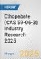 Ethopabate (CAS 59-06-3) Industry Research 2025: Global and Regional Market Trends 2019-2024 and Forecast to 2029 - Product Image