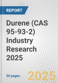 Durene (CAS 95-93-2) Industry Research 2025: Global and Regional Market Trends 2019-2024 and Forecast to 2029- Product Image