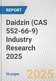 Daidzin (CAS 552-66-9) Industry Research 2025: Global and Regional Market Trends 2019-2024 and Forecast to 2029- Product Image