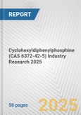 Cyclohexyldiphenylphosphine (CAS 6372-42-5) Industry Research 2025: Global and Regional Market Trends 2019-2024 and Forecast to 2029- Product Image