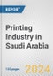 Printing Industry in Saudi Arabia: Business Report 2024 - Product Thumbnail Image