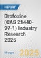 Brofoxine (CAS 21440-97-1) Industry Research 2025: Global and Regional Market Trends 2019-2024 and Forecast to 2029 - Product Thumbnail Image