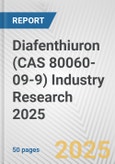 Diafenthiuron (CAS 80060-09-9) Industry Research 2025: Global and Regional Market Trends 2019-2024 and Forecast to 2029- Product Image